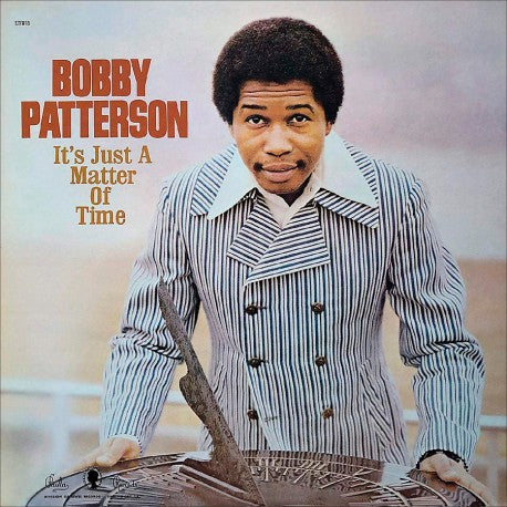 Bobby Patterson - Its Just A Matter Of Time LP ( VINYL )