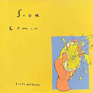 Local Natives - Sour Lemon LP ( VINYL )