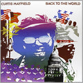 Curtis Mayfield - Back To The World LP (Red Vinyl) ( VINYL )