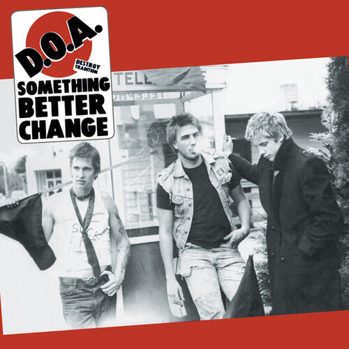 D.O.A. - Something Better Change LP ( VINYL )