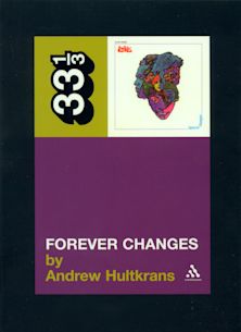 33 1/3 Book - Love - Forever Changes by Andrew Hultkrans ( VINYL )