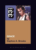33 1/3 Book - Jeff Buckley - Grace by Daphne A. Brooks ( VINYL )