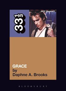 33 1/3 Book - Jeff Buckley - Grace by Daphne A. Brooks ( VINYL )