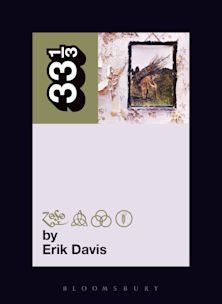 33 1/3 Book - Led Zeppelin - Led Zeppelin IV by Erik Davis ( VINYL )