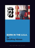 33 1/3 Book - Bruce Springsteen - Born in the U.S.A by Geoffrey Himes ( VINYL )