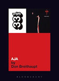 33 1/3 Book - Steely Dan - Aja by Don Breithaupt ( VINYL )