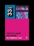 33 1/3 Book - Nine Inch Nails - Pretty Hate Machine by Daphne Carr ( VINYL )