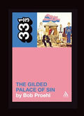 33 1/3 Book - The Flying Burritos - The Gilded Palace of Sin by Bob Proehl ( VINYL )