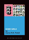 33 1/3 Book - The Rolling Stones - Some Girls by Cyrus R.K. Patell ( VINYL )