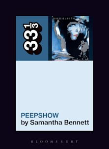33 1/3 Book - Siouxsie & The Banshees - Peepshow by Samantha Bennett ( VINYL )