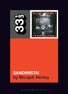 33 1/3 Book - The Clash - Sandinista! by Micajah Henley ( VINYL )