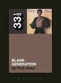 33 1/3 Book - Richard Hell & The Voidoids - Blank Generation by Pete Astor ( VINYL )