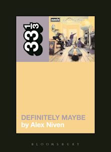 33 1/3 Book - Oasis - Definitely Maybe Alex Niven ( VINYL )