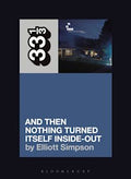 33 1/3 Book - Yo La Tengo - And Then Nothing Turned Itself Inside Out by Elliott Simpson ( VINYL )