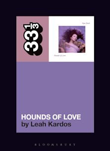 33 1/3 Book - Kate Bush - Hounds of Love by Leah Kardos ( VINYL )