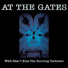 At the Gates - With Fear I Kiss The Burning Darkness (Anniversary Edition) LP ( VINYL )
