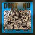 Don't No - Incite The Riot LP ( VINYL )