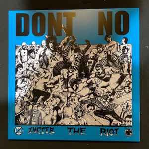 Don't No - Incite The Riot LP ( VINYL )
