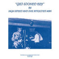 High Speed And The Afflicted Man - Get Stoned Ezy LP (Guerssen Reissue) ( VINYL )
