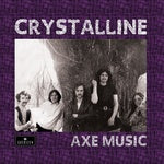Crystalline - Axe Music LP (Guerssen Reissue) ( VINYL )