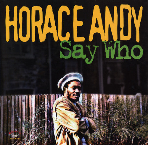 Horace Andy - Say Who LP ( VINYL )