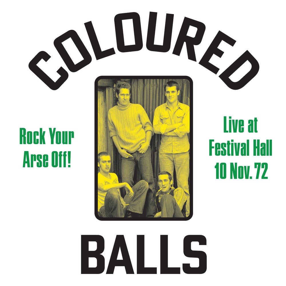 Coloured Balls - Rock Your Arse Off! Live At Festival Hall November 10, 1972 LP (Colored Vinyl) ( VINYL )