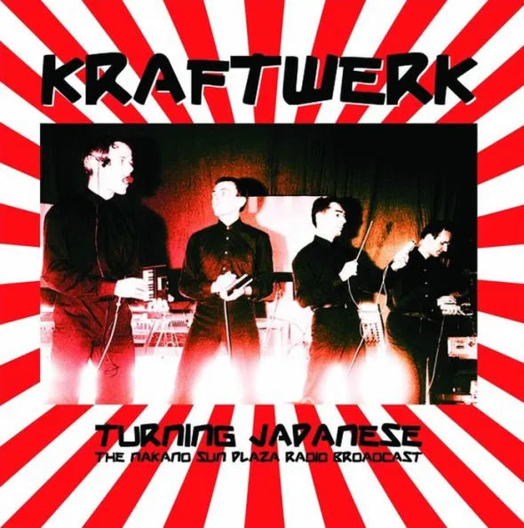 Kraftwerk - Turning Japanese: The Nakano Sun Plaza Radio Broadcast LP ( VINYL )