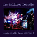 Les Rallizes Dénudés - Azabu Studio Demo 1985, Vol. 1 LP ( VINYL )