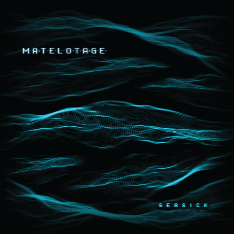 Matelotage - Sea Sick LP ( VINYL )