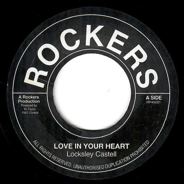 Lacksley Castell - Love in Your Heart B/w Rockers All Stars 7" ( VINYL )