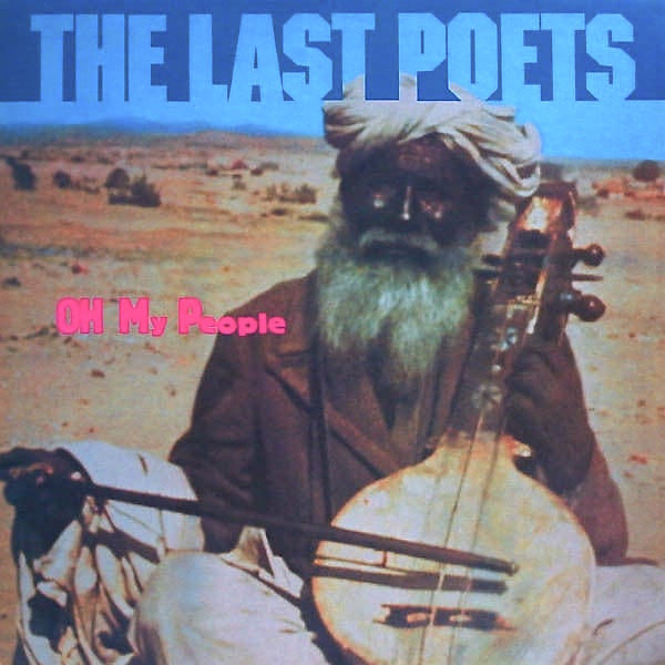 Last Poets - Oh My People LP ( VINYL )