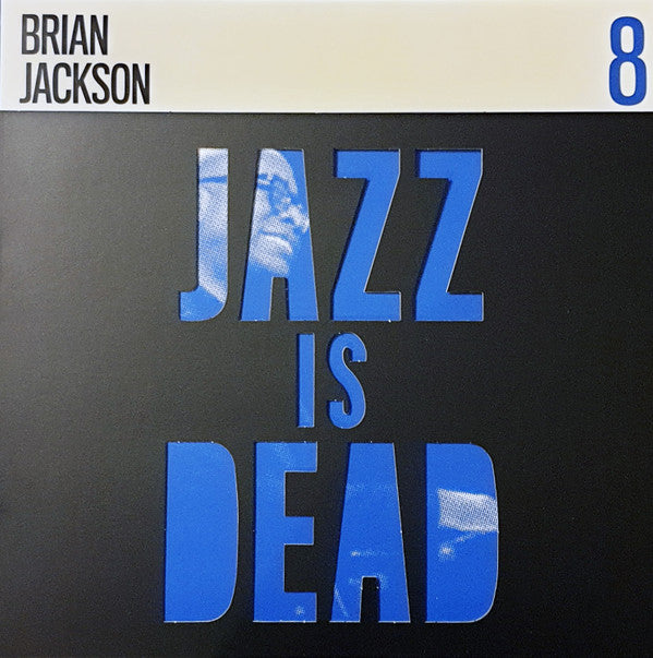 Ali Shaheed Muhammad & Adrian Younge - Jazz Is Dead 8: Brian Jackson LP ( VINYL )