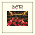 Dawes - Nothing Is Wrong 3LP (Deluxe Edition With Bonus 7" Clear Vinyl) ( VINYL )