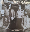 Iron Claw - Take Me To Your Leader 7" ( VINYL )