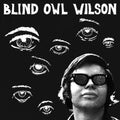 Blind Owl Wilson - S/T LP ( VINYL )