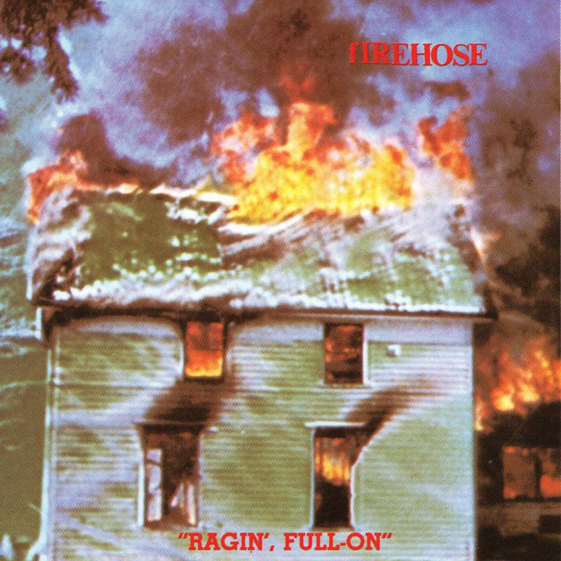 fIREHOSE - Ragin', Full-On LP ( VINYL )