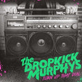 Dropkick Murphys - Turn Up That Dial LP ( VINYL )