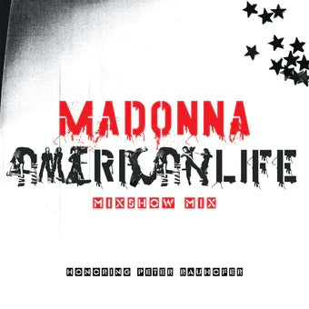 Madonna - American Life Mixshow Mix (In Memory of Peter Rauhofer) LP (RSD Exclusive) ( VINYL )
