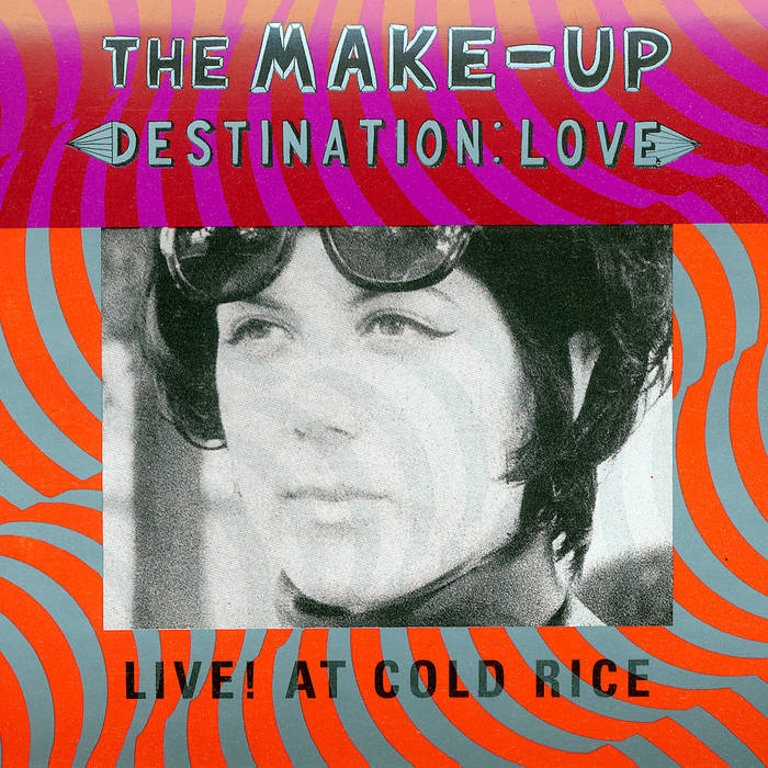 Make Up - Destination: Love; Live! At Cold Rice LP ( VINYL )