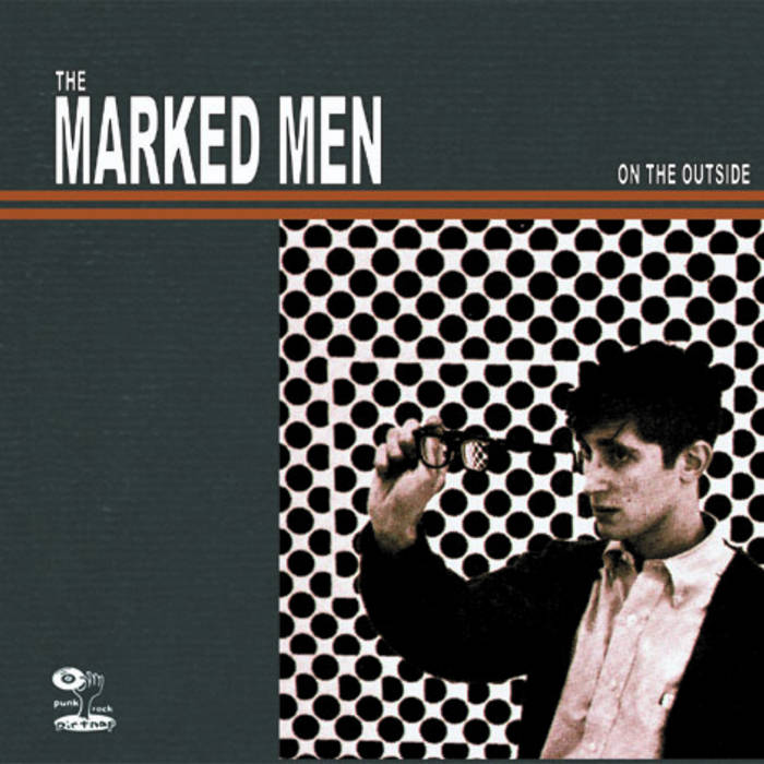 Marked Men - On The Outside LP ( VINYL )