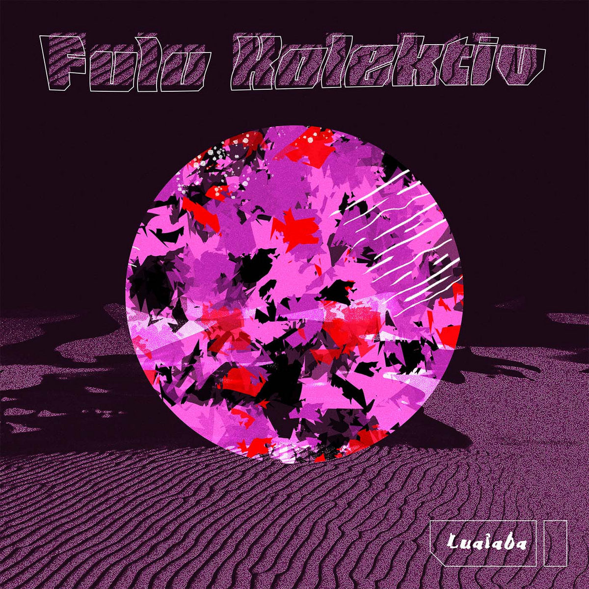 Fulu Kolektiv - Lualaba LP ( VINYL )