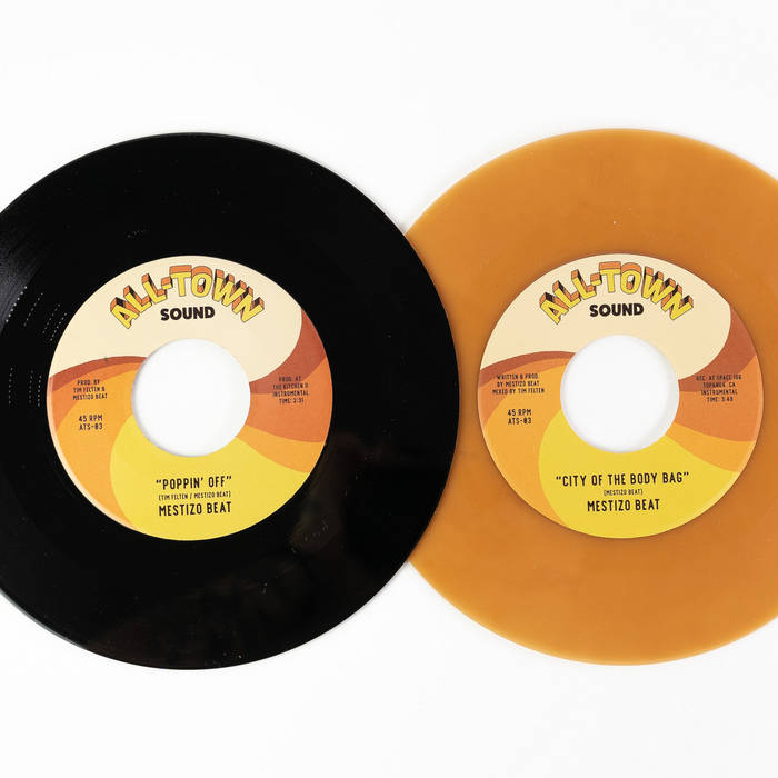 Mestizo Beat - Poppin' Off b/w City of the Body Bag 7" ( VINYL )