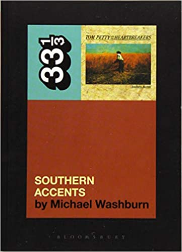 33 1/3 Book - Tom Petty & The Heartbreakers - Southern Accents ( VINYL )