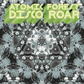 Atomic Forest - Disco Roar LP ( VINYL )