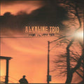 Alkaline Trio - Maybe I'll Catch Fire LP ( VINYL )