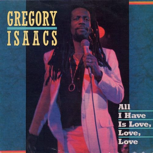 Gregory Isaacs - All I Have Is Love, Love LP ( VINYL )