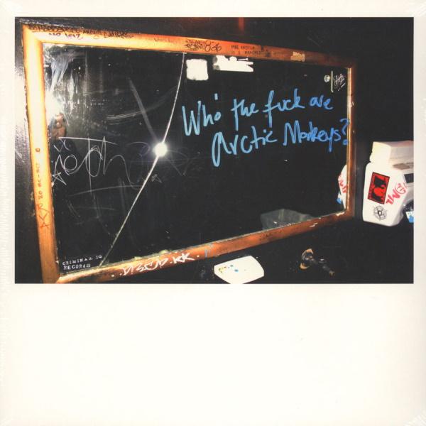 Arctic Monkeys - Who The Fuck Are Arctic Monkeys? 10" ( VINYL )