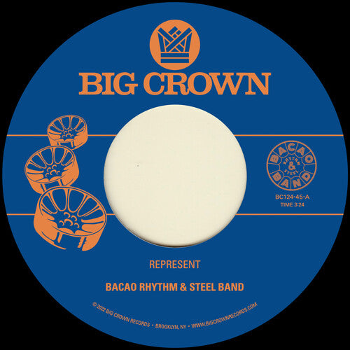 Bacao Rhythm & Steel Band - Represent b/w Juicy Fruit 7" ( VINYL )