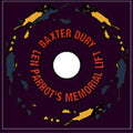 Baxter Dury – Len Parrot's Memorial Lift LP ( VINYL )