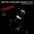 Hideyasu Terakawa Quartet Live - Introducing 2LP (2LP 45RPM BBE J Jazz Masterclass Series) ( VINYL )